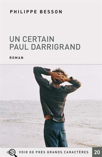 un certain paul darrigrand  