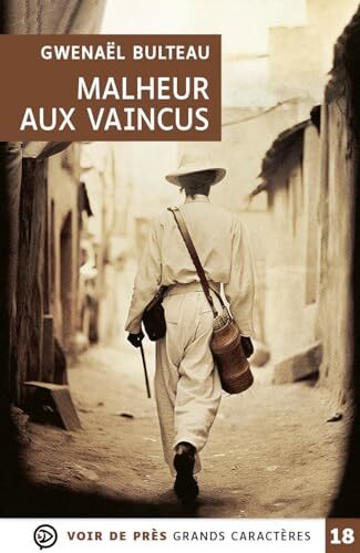 malheur aux vaincus