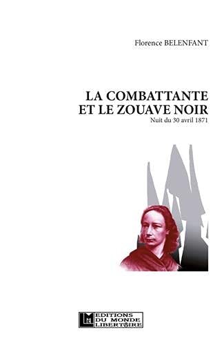 Couverture: la combattante et le zouave noir la combattante et le zouave noir