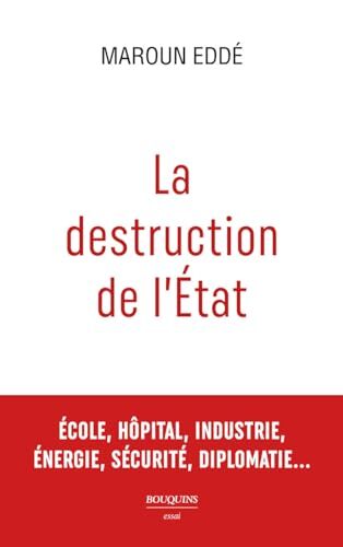 la destruction de l'etat  