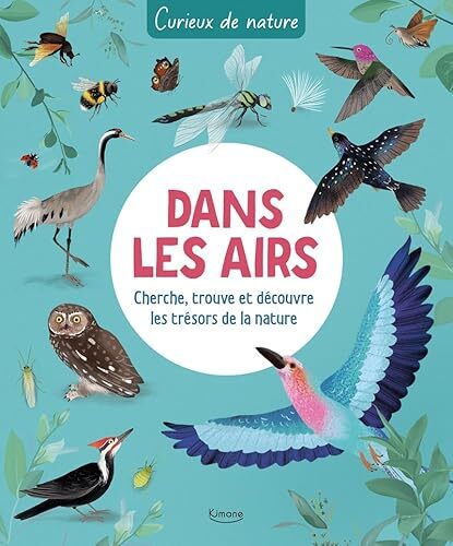 dans les airs - cherche, trouve et découvre les trésors de la nature