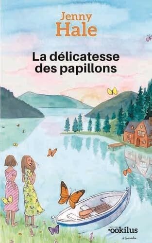 la délicatesse des papillons  