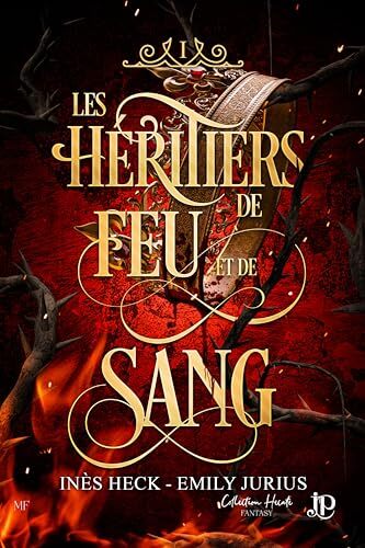 Héritiers de feu et de sang (Les)