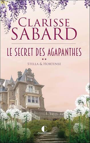 le secret des agapanthes  