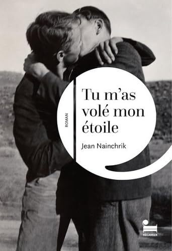 tu m'as volé mon étoile