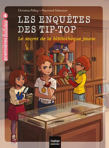 le enquêtes des tip-top  les); secret de la bibliothèque jaune   [3]