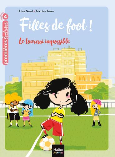 filles de foot ! / le tournoi impossible / premières lectures