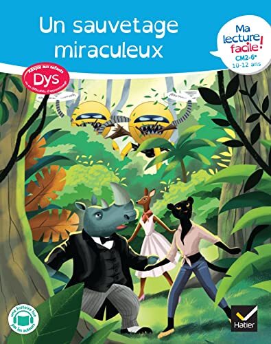 ma lecture facile dys cm2-6e : un sauvetage miraculeux