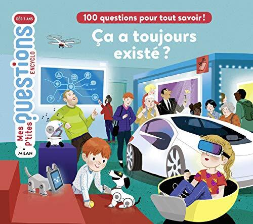 ça a toujours existé ?
