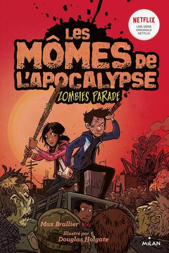 mômes de l'apocalypse (les) t.2 zombies parade