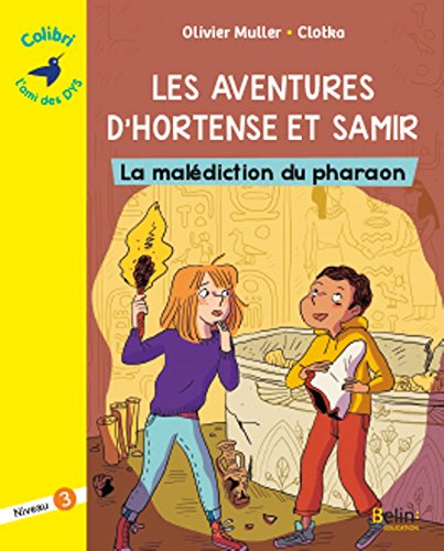 aventures d'hortense et samir (les) ; malédiction du pharaon (la) (niveau 3)