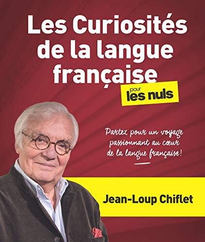 les curiosités de la langue française pour les nuls  