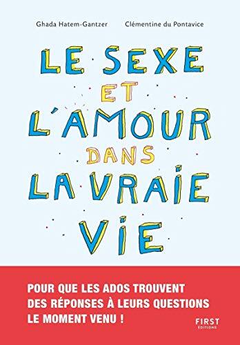 le sexe et l'amour dans la vraie vie  