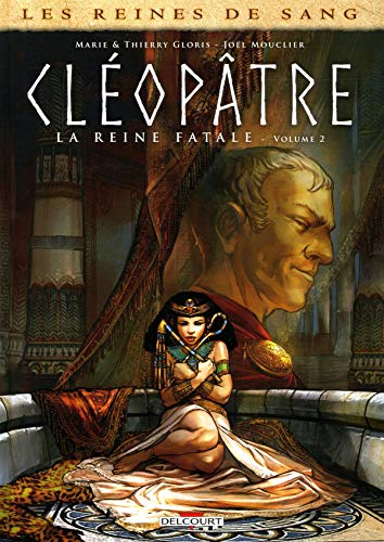 cléopâtre, la reine fatale [2]