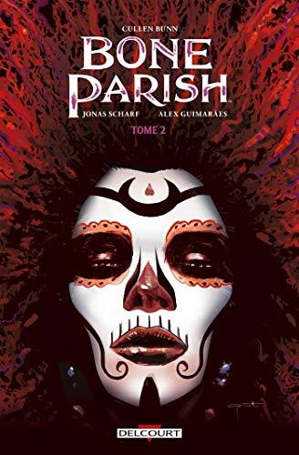 bone parish [Tome 2]