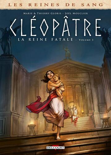 cléopâtre, la reine fatale [3]