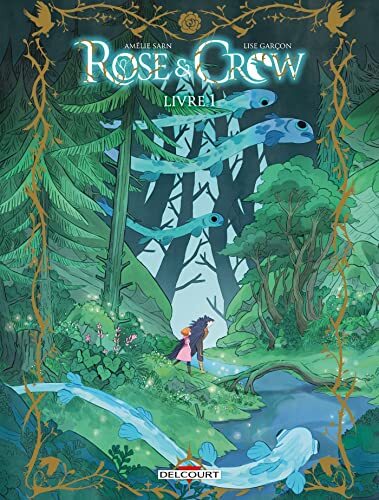 rose & crow ; livre 1 [Livre 1]