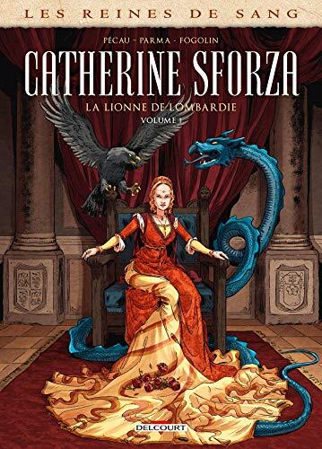 Catherine Sforza - volume 1