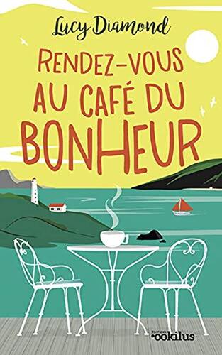 rendez-vous au café du bonheur