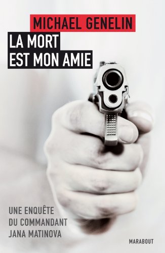 la mort est mon amie  