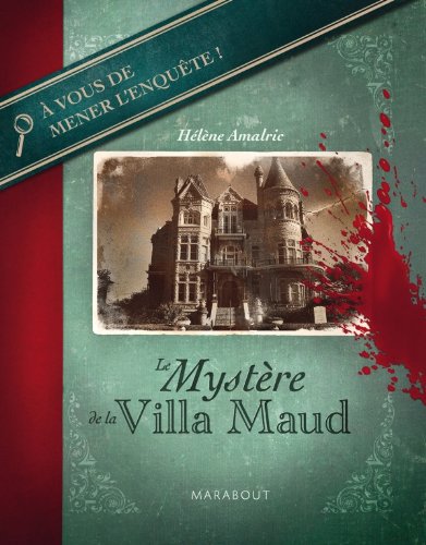 Le mystere de la villa maud