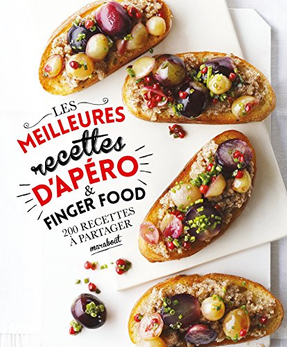 Les meilleurs recettes d aperos et finger food