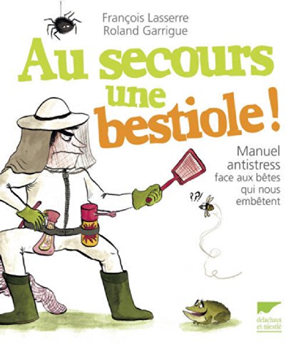 au secours une bestiole !