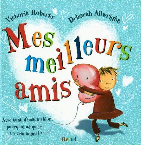 mes meilleurs amis