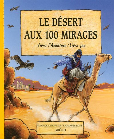 le desert aux 100 mirages  
