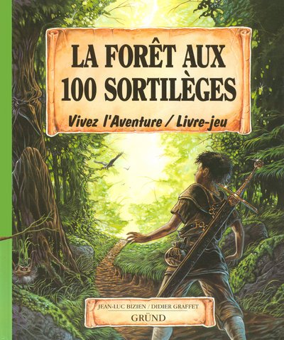 Forêt aux 100 sortilèges (la)