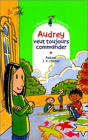 Audrey veut toujours commander