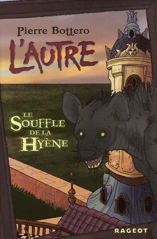 L autre - le souffle de la hyene