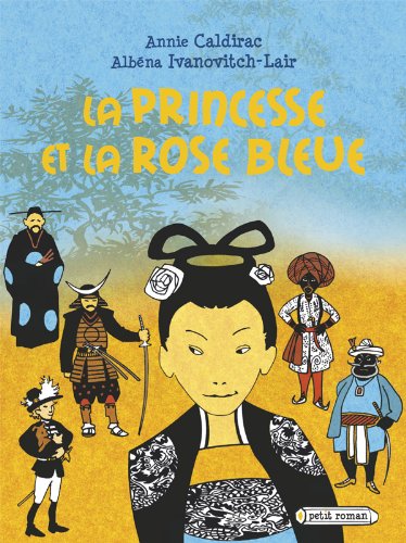 la princesse et la rose bleue  