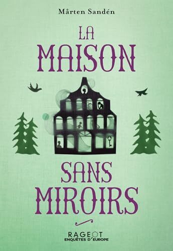 la maison sans miroirs  