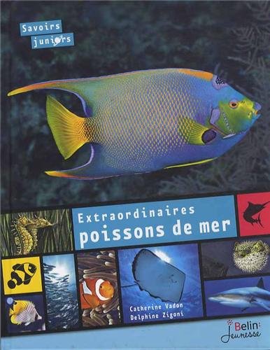 extraordinaires poissons de mer