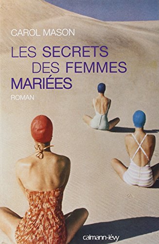 Secrets des femmes mariees (les)