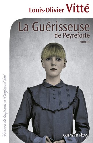 la guérisseuse de peyreforte  