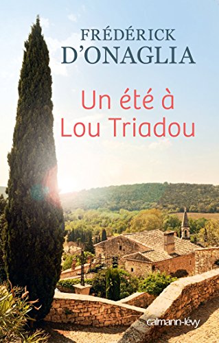 un eté à lou triadou  