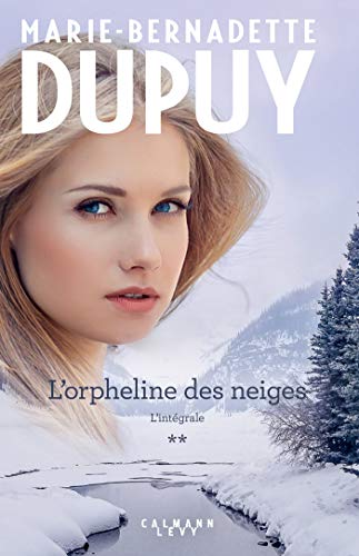 Intégrale L Orpheline des neiges - vol 2 (L )