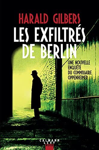 Exfiltrés de Berlin (Les)