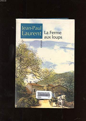 Ferme aux loups (la)