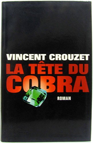 Tete du cobra (la)