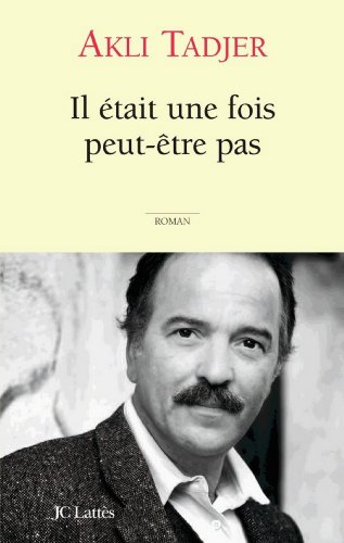 il était une fois peut-être pas