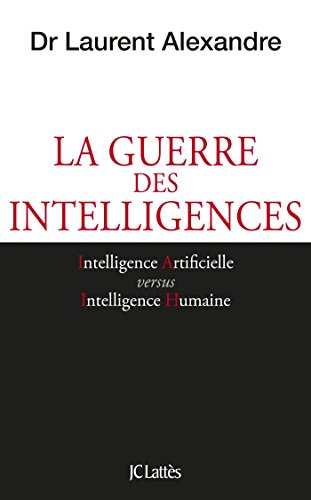 Couverture: La guerre des intelligences La guerre des intelligences