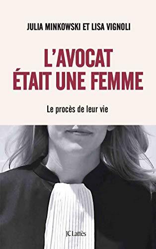 Avocat était une femme (L )