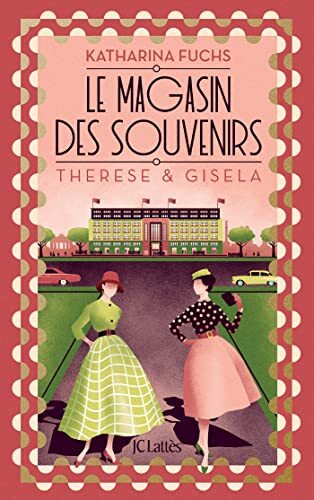 le magasin des souvenirs - thérèse et gisela  