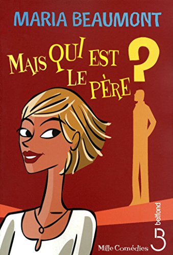 mais qui est le père ?