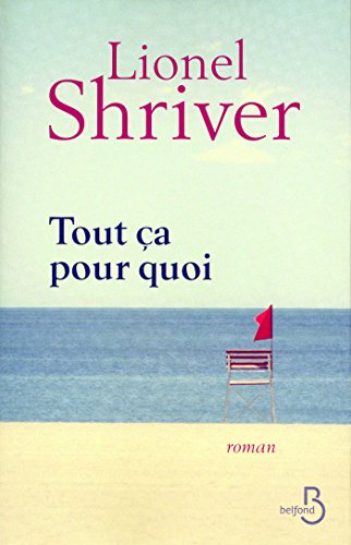 tout ça pour quoi
