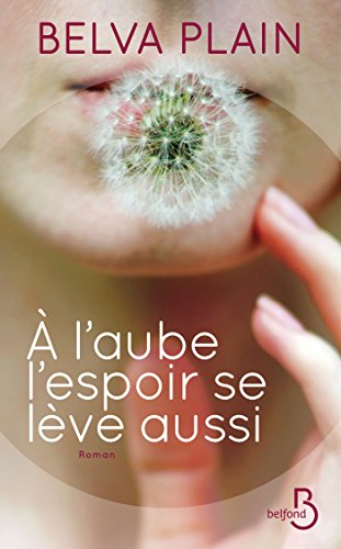 a l'aube l'espoir se lève aussi