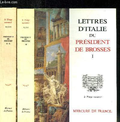 Lettres d italie du president de brosses